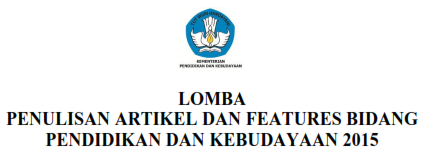 Lomba Menulis Artikel Pendidikan Kebudayaan Hadiah 45 Juta Lomba Menulis Artikel Pendidikan Kebudayaan Hadiah 45 Juta