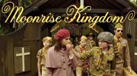 Moonrise Kingdom